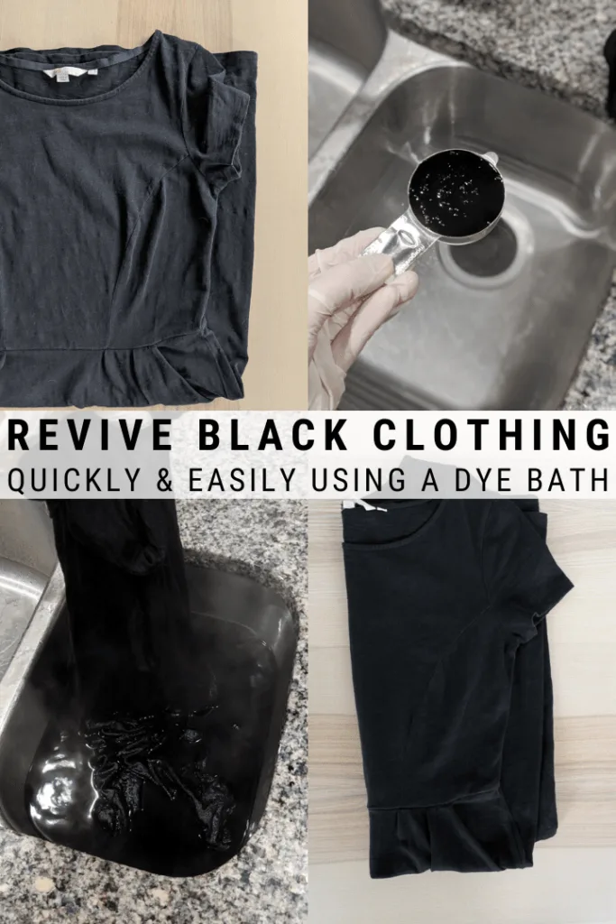 pinnable graphic about Faded Black Clothes and how to revive them using a dye bath