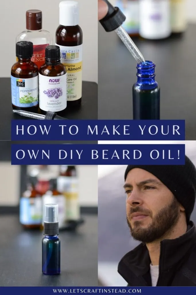 pinnable graphic about the steps for making a homemade beard oil with text overlay