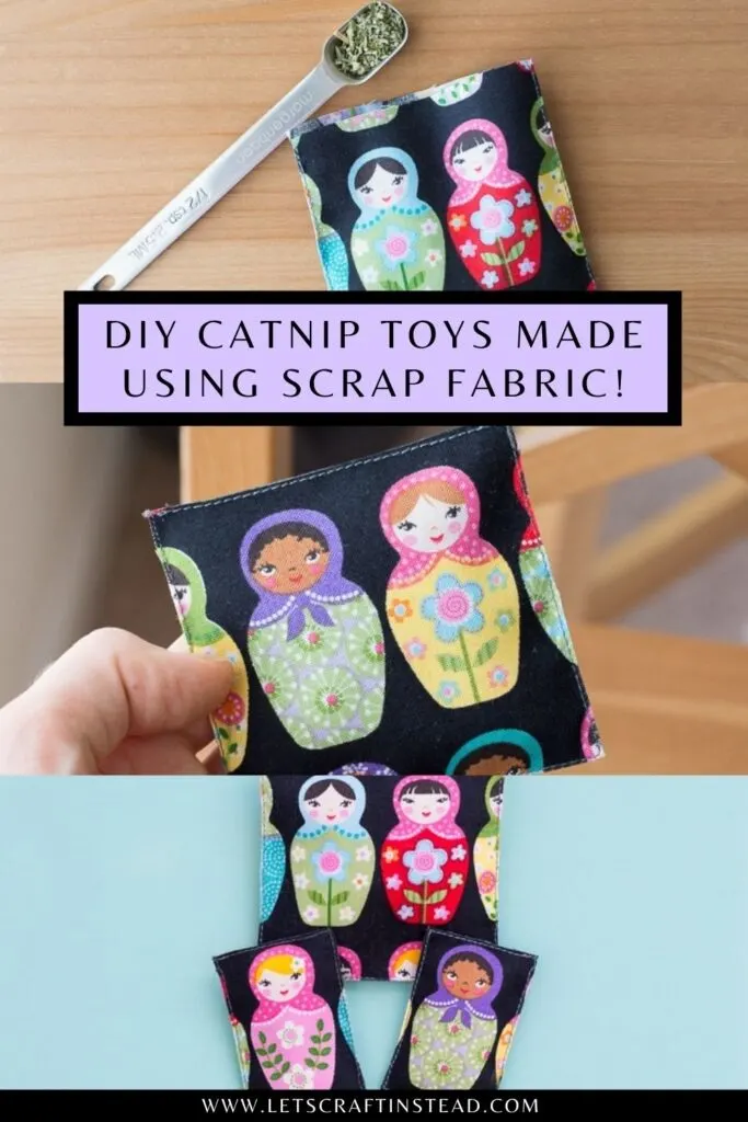pinnable graphic with images of DIY catnip toys and text about DIY catnip toys made using scrap fabric