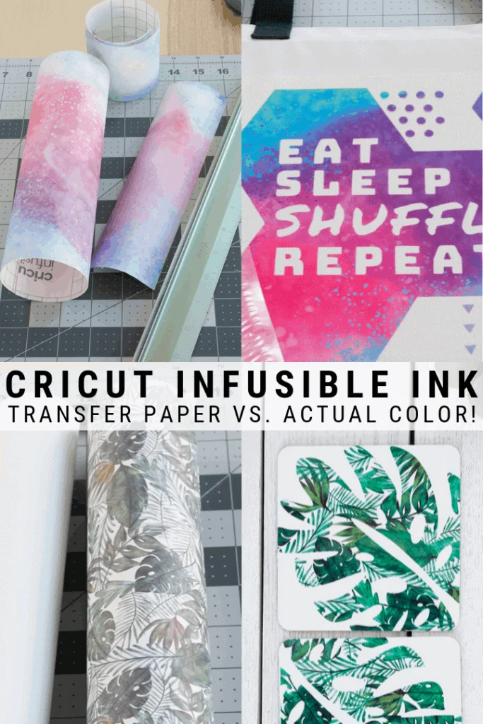 pinnable graphic about Cricut's Infusible Ink and the differences between the transfer paper and final colors