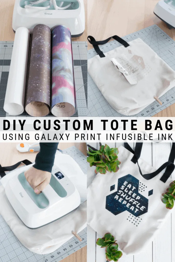 pinnable graphic about how to make a custom tote bag using Cricut's Infusible Ink including text overlay