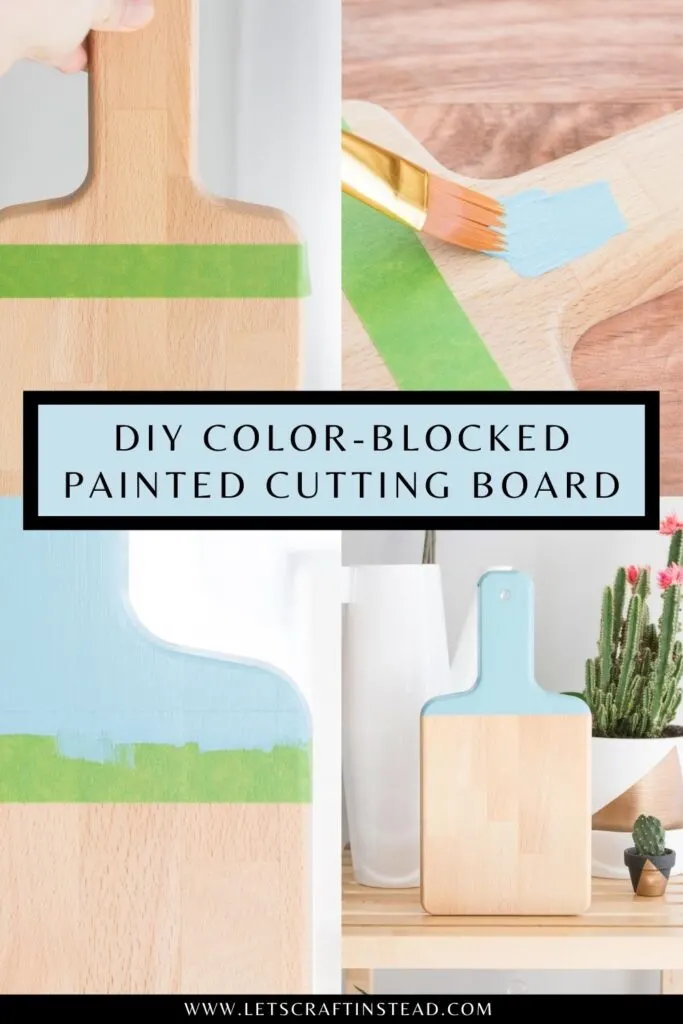 pinnable graphic with images of painting a cutting board and text overlay about how to do it