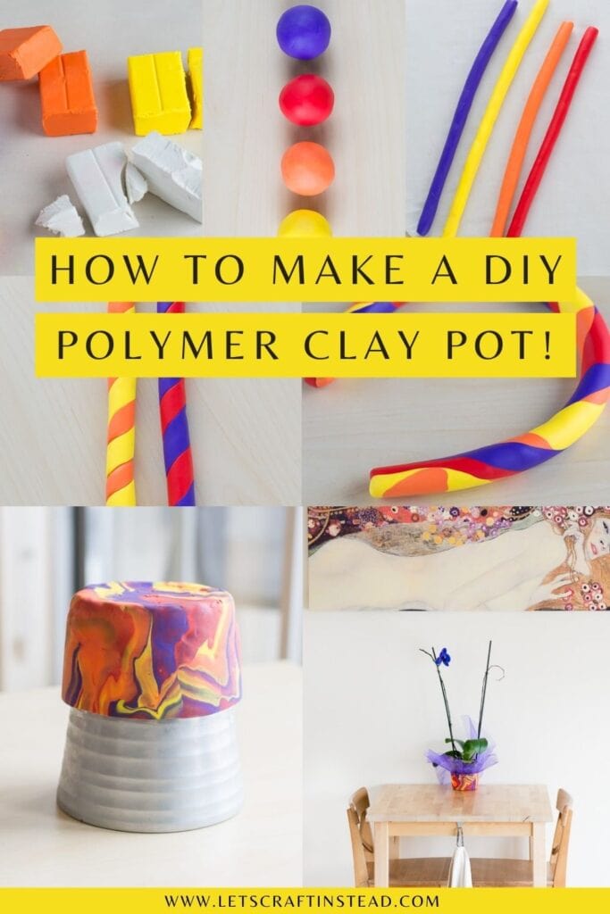 pinnable graphic on how to make a polymer clay pot including images of the process and text overlay