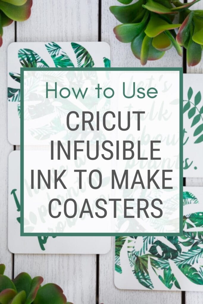 pinnable graphic about how to use Cricut Infusible Ink to make coasters