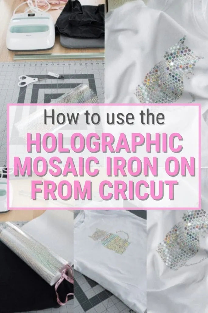pinnable graphic with photos of holographic iron-on projects and text overlay about how to use holographic iron-on