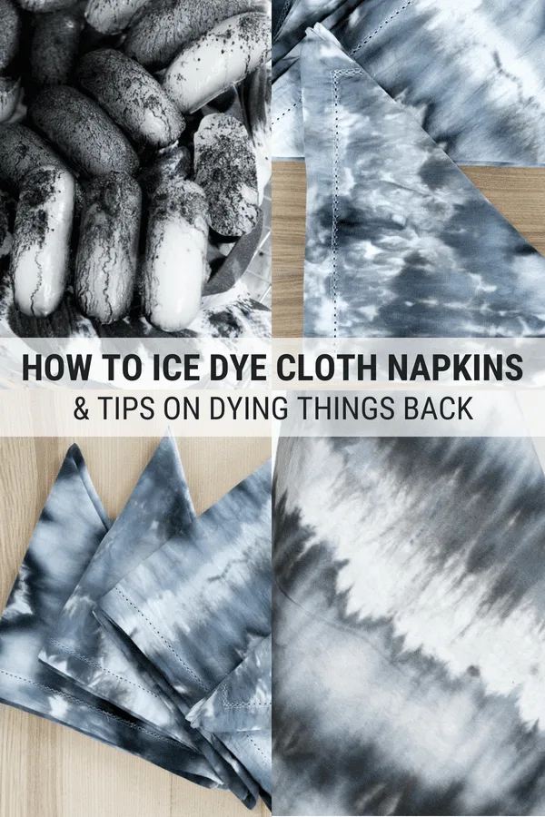 pinnable graphic about how to ice dye cloth napkins including photos with text overlay