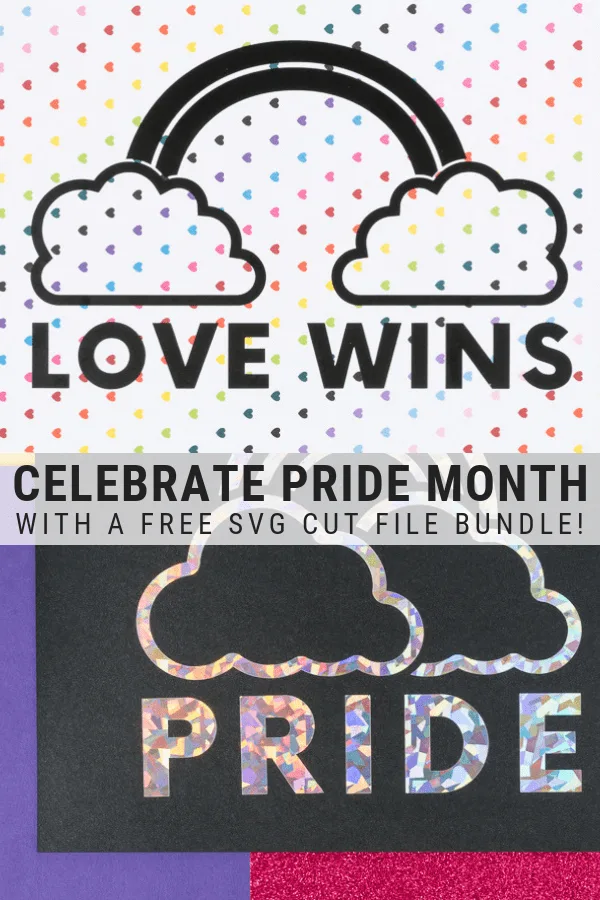 pinnable graphic about celebrating PRIDe month with my free SVG cut files including photos and text overlay