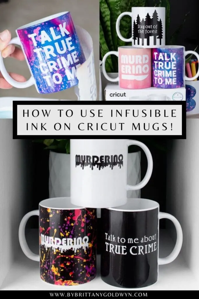image collage of true crime themed mugs with text about how to make them at home using the cricut mug press