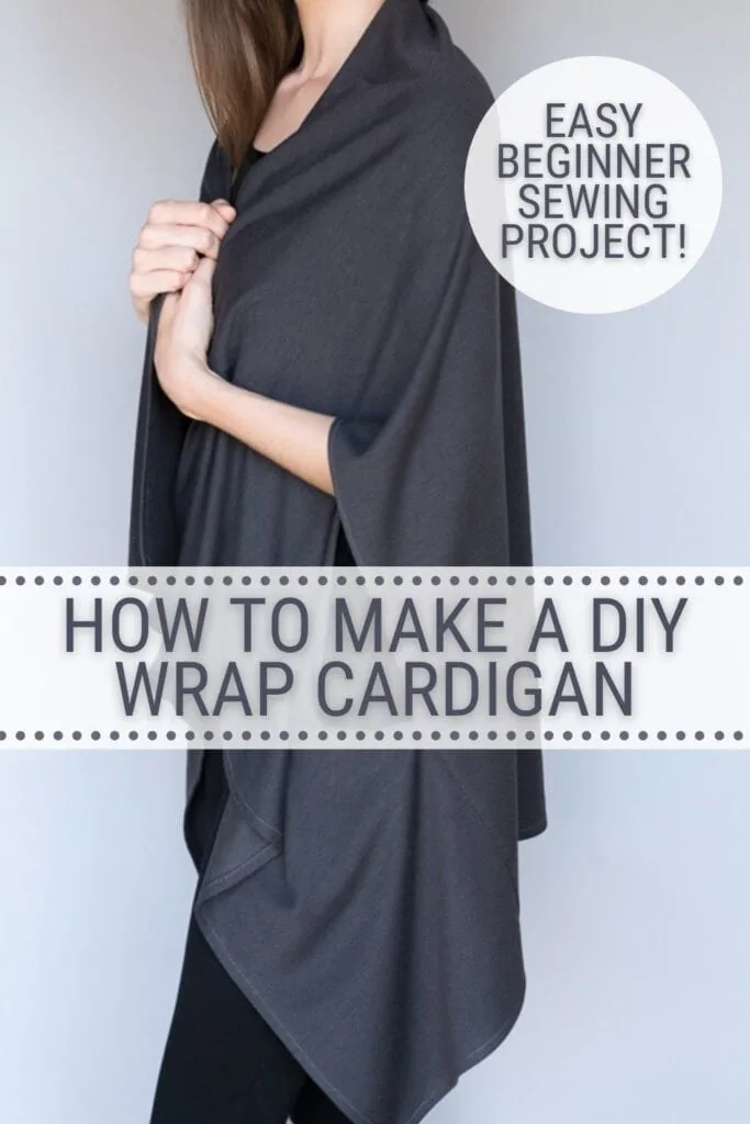 pinnable graphic about how to sew a wrap cardigan sweater including an image of the project and text overlay