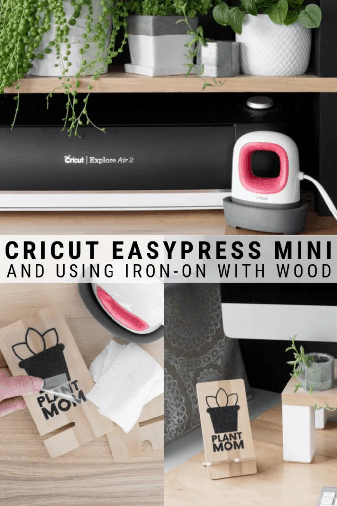 image collage of the Cricut Easypress Mini with text Cricut Easypress ini Tutorial Using Iron-on & Wood
