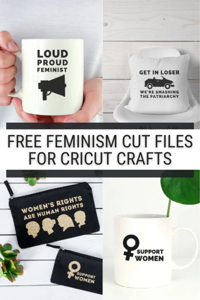 pinnable graphic about free feminist cut files for instant download including text overlay