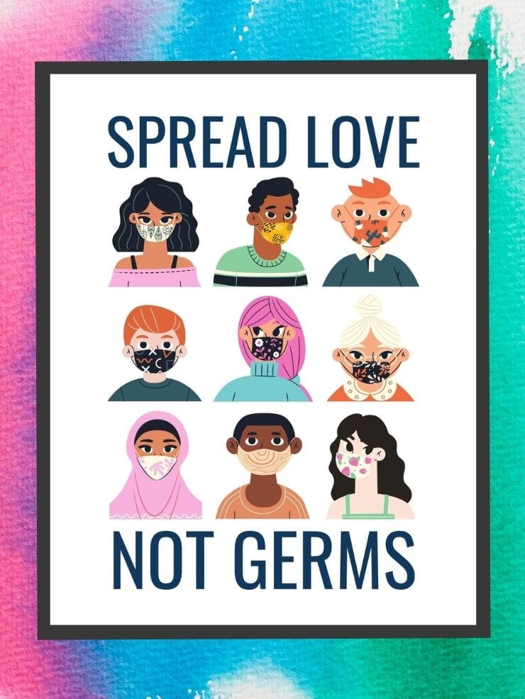 spread love not germs free printable with different people wearing masks
