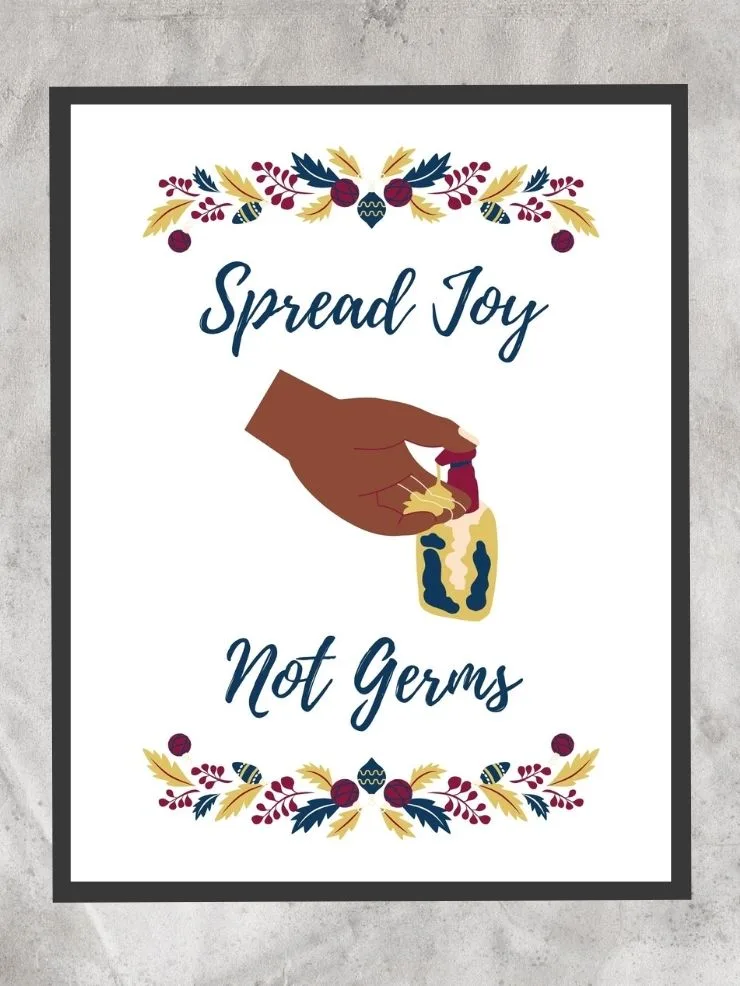 Spread Joy Not Germs Free Printable with holly and someone washing their hands