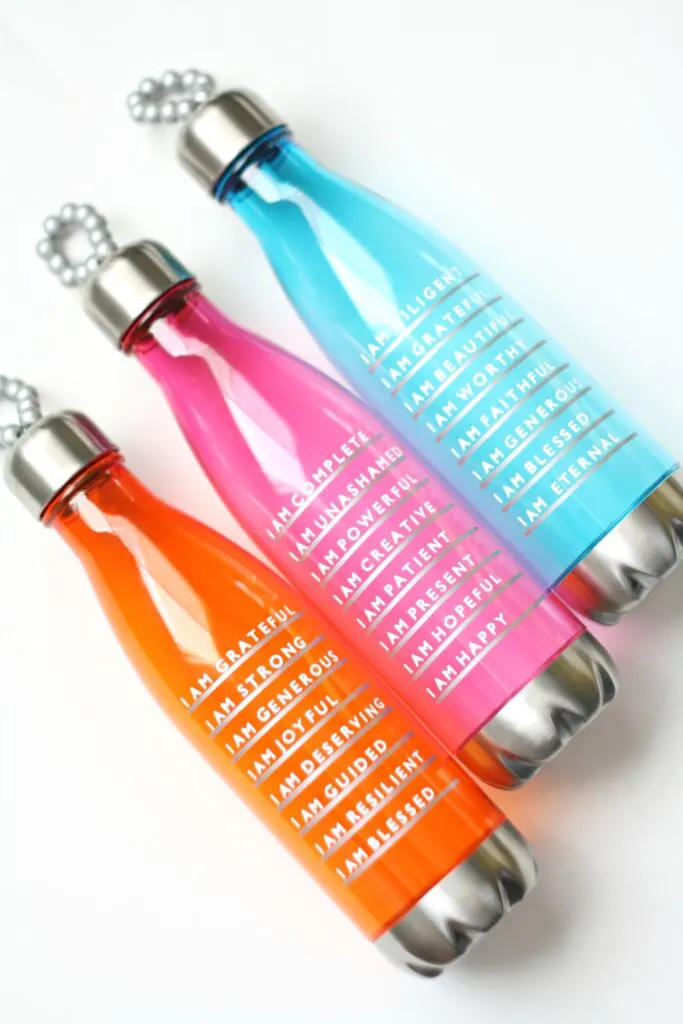 3 water bottles with daily affirmation says