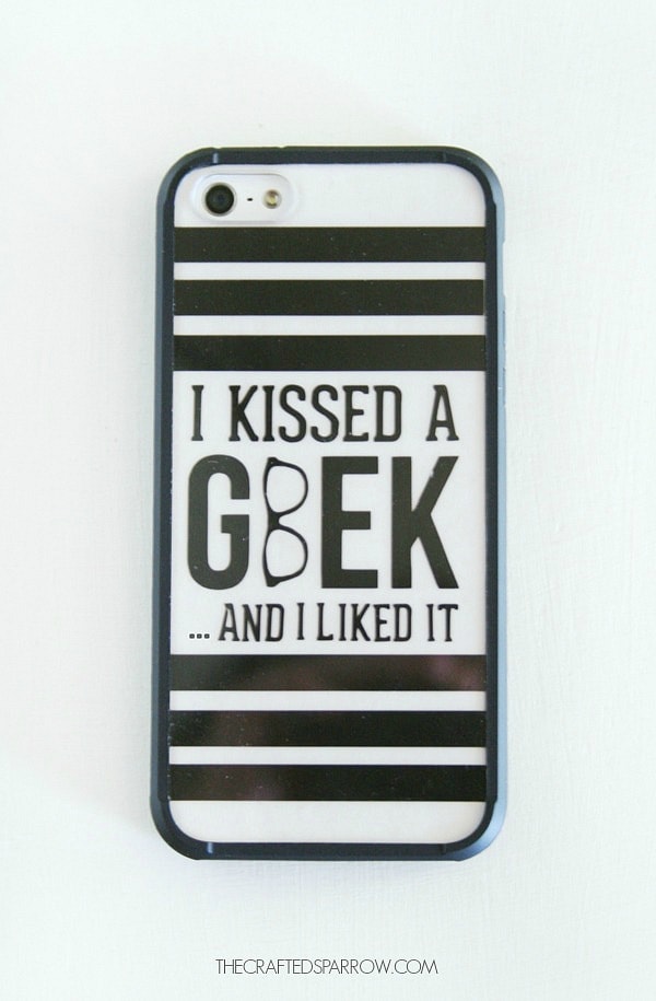 phone case with "I kissed a Geek and liked"