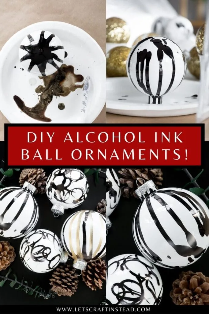pinnable graphic about DIY alcohol ink ball ornaments including images and text overlay