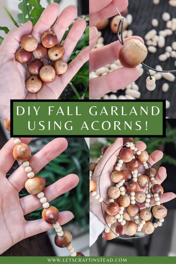 pinnable grpahic about a DIY fall garland using acorns including images and text overlay