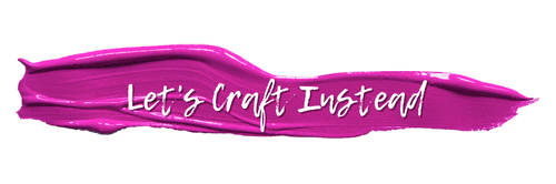 Let's Craft Instead