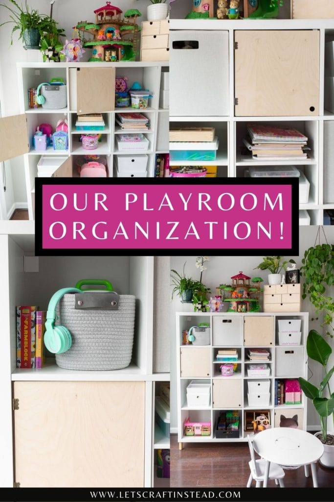 pinnable graphic about our playroom organization with pictures of our playroom