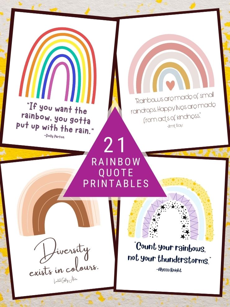 collage with free printable rainbow quotes for kids including text that says 21 rainbow quote printables