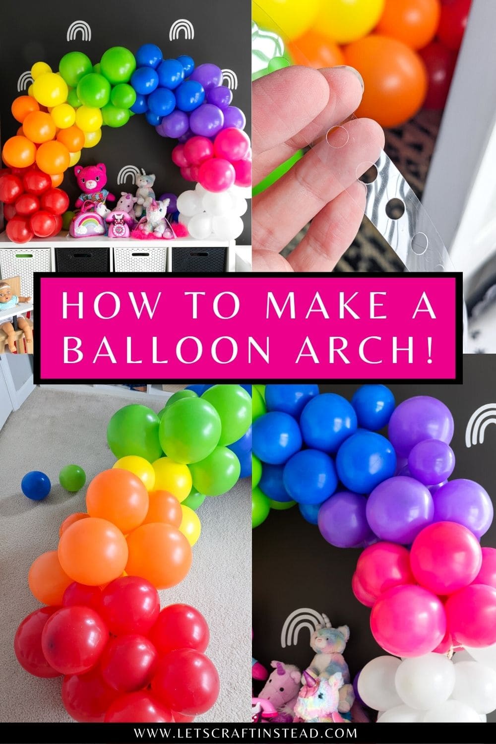 collage that says how to make a balloon arch with images of one
