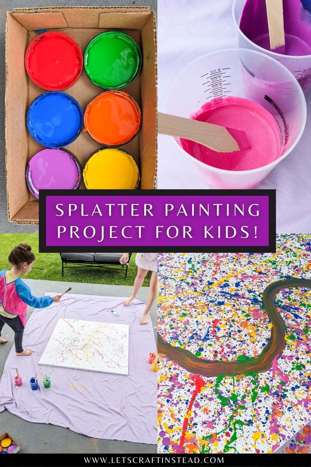 collage of a splatter paint project that says splatter painting project for kids!