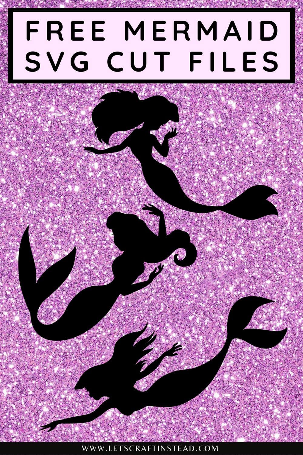 three black mermaid silhouettes on a purple glitter background with text that says free mermaid SVG cut files
