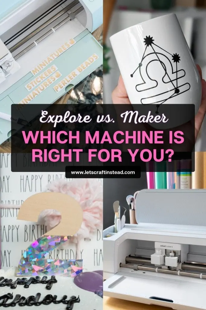 collage of crafts that says explore vs. maker which machine is right for you?